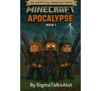 Minecraft Apocalypse Book 1: The Trapped Realm