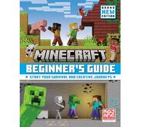 Minecraft: Beginner's Guide: Start Your Survival and Creative Journeys