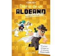 Minecraft. Diario de un aldeano hiperpringao