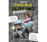 Minecraft. Diario de un aldeano megapringao