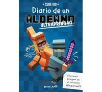Minecraft. Diario de un aldeano ultrapringao