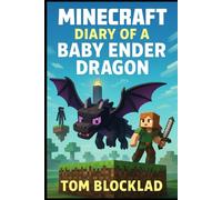 Minecraft: Diary of a Baby Ender Dragon: Unofficial Kids Books