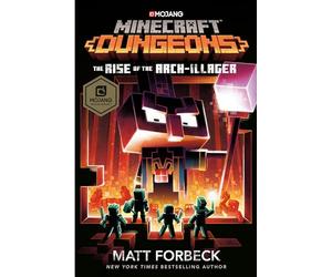 Minecraft Dungeons: The Rise of the Arch-Illager: An Official Minecraft Novel
