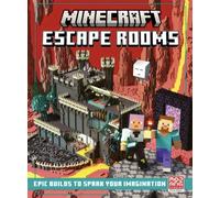 Minecraft Escape Rooms – Official illustrated creative guide with 13 big escape room builds