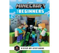 Minecraft for Beginners by The Official Minecraft Team (English) Hardcover Book