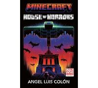 Minecraft House of Horrors Novel: A NEW official Minecraft novel. Perfect for getting tweens and teens who love gaming into reading!