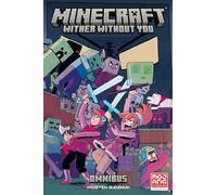 Minecraft Omnibus Volume 2: Wither Without You (Minecraft: Wither Without You)