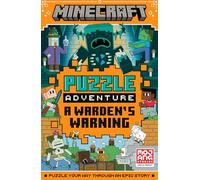 Minecraft Puzzle Adventure: A Warden's Warning: An official illustrated Minecraft children’s puzzle book - perfect for kids into video games aged 7, 8, 9 and 10 - new for 2026!