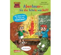 Minecraft Silben-Geschichte: Abenteuer - bis die Schule wackelt!: Lesetexte mit farbiger Silbenmarkierung | Für Fans von Minecraft und ... für Jungen und Mädchen ab 6