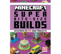 Minecraft: Super Bite-Size Builds