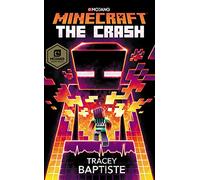 Minecraft: The Crash: An Official Minecraft Novel