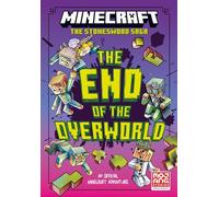 Minecraft: The End of the Overworld!: (Stonesword Saga Book 6)