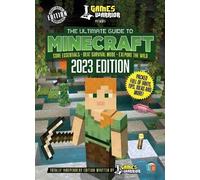 Minecraft Ultimate Guide by GamesWarrior 2023 Edition