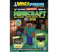 Minecraft Ultimate Unofficial Gaming Guide by GW 2025