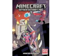Minecraft: Wither Without You Volume 3