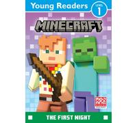 Minecraft Young Reader Level 1: The First Night