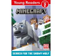 Minecraft Young Readers: Search for the Snowy Wolf