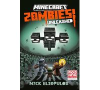 Minecraft: Zombies Unleashed!: An Official Minecraft Novel