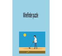 Minefinder Puzzle Book: Logic Grid Puzzles for Focus| Relaxation| Brain Training