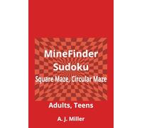 Minefinder, Sudoku, Square Mazes Circle Mazes: 6x9 | 120 Pages | Activity Book for Adults and Teens | Stress Relief, Mindfulness | Brain Games for Focus, Logic, and Relaxation