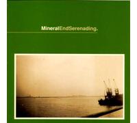 Mineral - Endserenading