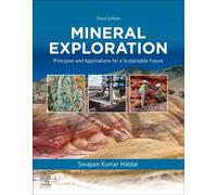 Mineral Exploration : Principles and Applications for a Sustainable Future