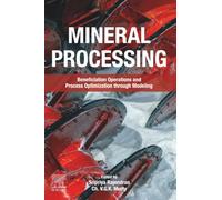 Mineral Processing: Beneficiation Operations and Process Optimization through Modeling