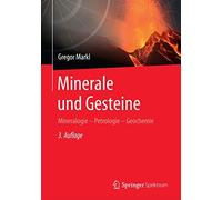Minerale und Gesteine: Mineralogie - Petrologie - Geochemie, Markl, Marks.