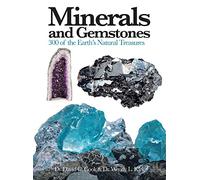 Minerals and Gemstones: 300 of the Earth's Natural Treasures (Mini Encyclopedia)