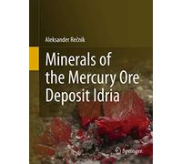 Minerals of the mercury ore deposit Idria