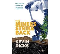 Miners Strike Back, The