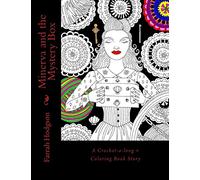Minerva and the Mystery Box: A Crochet-a-Long Coloring Book Story