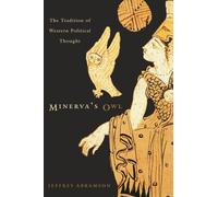 Minerva's Owl: The Tradition of Western Political Thought