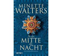 Minette Walters Sabine L In der Mitte der Nacht: Historischer Roman (Paperback)