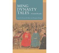 Ming Dynasty Tales: A Guided Reader