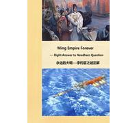 Ming Empire Forever: Right Answer to Needham Question