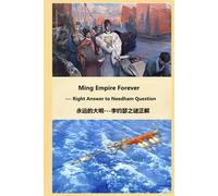 Ming Empire Forever: Right Answer to Needham Question