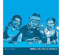 Ming & Fs - Uncle Bubble [12" VINYL]
