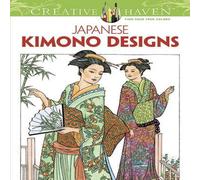Ming-Ju Sun Creative Haven Japanese Kimono Designs Coloring Book Paperback Ming-Ju Sun Multicolor
