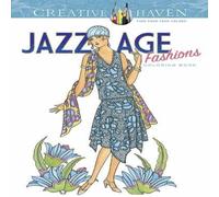 Ming-Ju Sun Creative Haven Jazz Age Fashions Coloring Book Paperback Ming-Ju Sun Multicolor
