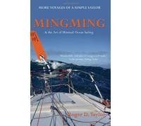 Mingming & the Art of Minimal Ocean Sailing by Roger D. Taylor (2010-08-03)