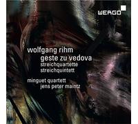 Minguet Quartett/Maintz - Wolfgang Rihm: Geste zu Vedova, Streichquartette, Streichquintett