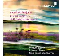 Minguet Quartett - Manfred Trojahn: String Quartet No. 2
