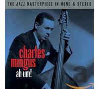 Mingus, Charles - Ah Um! Stereo/Mono