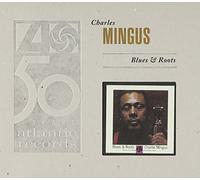 Mingus Charles - Blues and Roots
