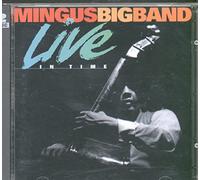 Mingus, Charles - Live In Time