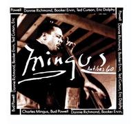 Mingus Charles - Mingus At Antibes