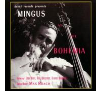 Mingus, Charles - Mingus at the Bohemia