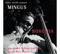 Mingus, Charles - Mingus at the Bohemia [VINYL]