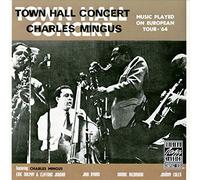 Mingus, Charles - MINGUS/TOWN HALL CONCERT, 19641 VOL. 1